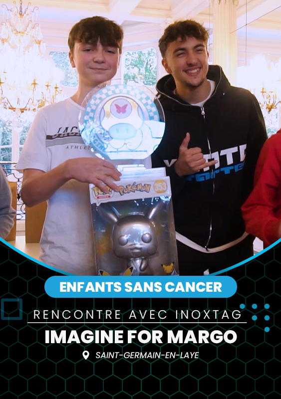 Inoxtag rencontres les enfants Imagine For Margo